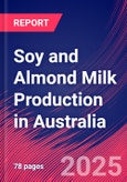 Soy and Almond Milk Production in Australia - Industry Market Research Report- Product Image