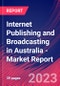 Internet Publishing and Broadcasting in Australia - Industry Market Research Report - Product Thumbnail Image