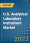 U.S. Analytical Laboratory Instrument Market Analysis and Forecast to 2025 - Product Image