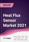 Heat Flux Sensor Market 2021 - Product Thumbnail Image