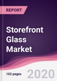 Storefront Glass Market - Forecast (2020 - 2025)- Product Image