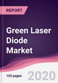 Green Laser Diode Market - Forecast (2020 - 2025)- Product Image