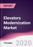 Elevators Modernization Market - Forecast (2020 - 2025)- Product Image