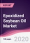 Epoxidized Soybean Oil Market - Forecast (2020 - 2025) - Product Thumbnail Image