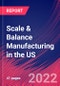 Scale & Balance Manufacturing in the US - Industry Market Research Report - Product Thumbnail Image