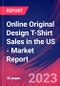 Online Original Design T-Shirt Sales in the US - Industry Market Research Report - Product Thumbnail Image