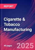 Cigarette & Tobacco Manufacturing - Market Research Report 2015-2030- Product Image