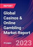 Global Casinos & Online Gambling - Industry Market Research Report- Product Image