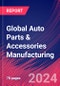 Global Auto Parts & Accessories Manufacturing - Industry Market Research Report - Product Thumbnail Image