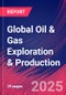 Global Oil & Gas Exploration & Production - Industry Market Research Report - Product Image