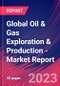 Global Oil & Gas Exploration & Production - Industry Market Research Report - Product Thumbnail Image