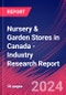 Nursery & Garden Stores in Canada - Industry Research Report - Product Image