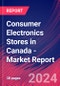 Consumer Electronics Stores in Canada - Industry Research Report - Product Image