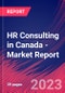 HR Consulting in Canada - Industry Market Research Report - Product Image