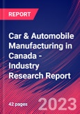 Car & Automobile Manufacturing in Canada - Industry Research Report- Product Image