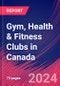 Gym, Health & Fitness Clubs in Canada - Industry Market Research Report - Product Image