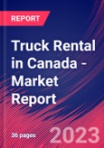 Truck Rental in Canada - Industry Market Research Report- Product Image