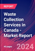 Waste Collection Services in Canada - Industry Market Research Report- Product Image