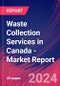Waste Collection Services in Canada - Industry Market Research Report - Product Image
