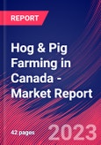 Hog & Pig Farming in Canada - Industry Market Research Report- Product Image