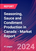 Seasoning, Sauce and Condiment Production in Canada - Industry Market Research Report- Product Image
