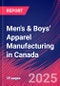 Men's & Boys' Apparel Manufacturing in Canada - Industry Market Research Report - Product Thumbnail Image