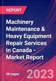 Machinery Maintenance & Heavy Equipment Repair Services in Canada - Industry Market Research Report- Product Image