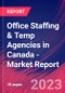 Office Staffing & Temp Agencies in Canada - Industry Market Research Report - Product Thumbnail Image