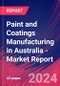Paint and Coatings Manufacturing in Australia - Industry Market Research Report - Product Image