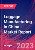 Luggage Manufacturing in China - Industry Market Research Report- Product Image