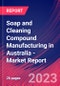 Soap and Cleaning Compound Manufacturing in Australia - Industry Market Research Report - Product Thumbnail Image