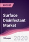 Surface Disinfectant Market - Forecast (2020 - 2025) - Product Thumbnail Image
