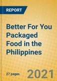 Better For You Packaged Food in the Philippines- Product Image