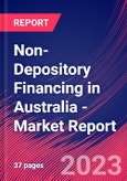 Non-Depository Financing in Australia - Industry Market Research Report- Product Image