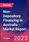 Non-Depository Financing in Australia - Industry Market Research Report - Product Image