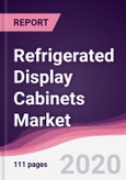 Refrigerated Display Cabinets Market - Forecast (2020 - 2025)- Product Image