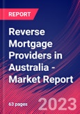 Reverse Mortgage Providers in Australia - Industry Market Research Report- Product Image