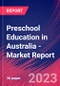 Preschool Education in Australia - Industry Market Research Report - Product Image