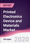 Printed Electronics Device and Materials Market (2020-2025)- Product Image