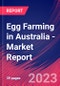 Egg Farming in Australia - Industry Market Research Report - Product Image