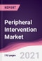 Peripheral Intervention Market (2021-2026) - Product Thumbnail Image