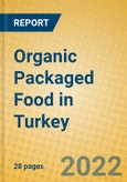 Organic Packaged Food in Turkey- Product Image