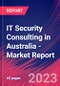 IT Security Consulting in Australia - Industry Market Research Report - Product Image