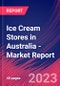 Ice Cream Stores in Australia - Industry Market Research Report - Product Thumbnail Image