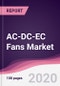 AC-DC-EC Fans Market - Forecast (2020 - 2025) - Product Thumbnail Image