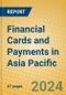 Financial Cards and Payments in Asia Pacific - Product Thumbnail Image