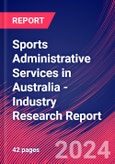 Sports Administrative Services in Australia - Industry Research Report- Product Image