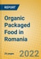 Organic Packaged Food in Romania - Product Thumbnail Image
