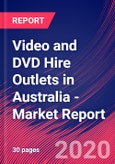 Video and DVD Hire Outlets in Australia - Industry Market Research Report- Product Image