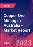 Copper Ore Mining in Australia - Industry Market Research Report- Product Image